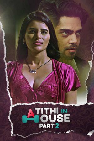 Atithi In House (Part-2) 2021