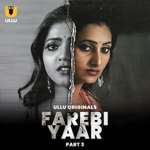 Farebi Yaar (Part-3) 2023