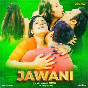 Jawani S01e01 2024 Mojflix