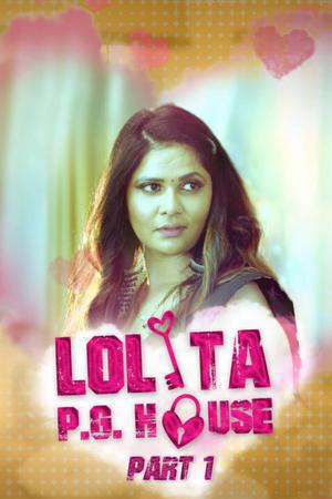 Lolita Pg House (Part-1) S01 2021