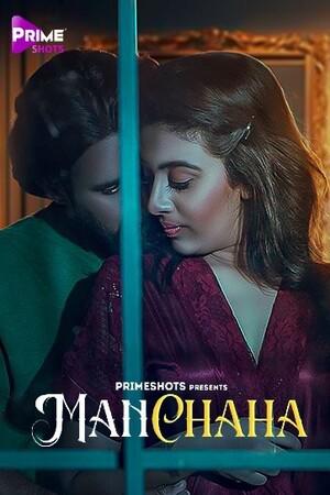 Manchaha S01e04 2023 Primeshots